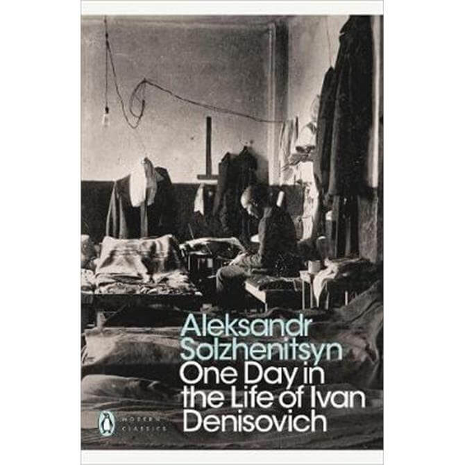 alexander solzhenitsyn one day in the life of ivan denisovich